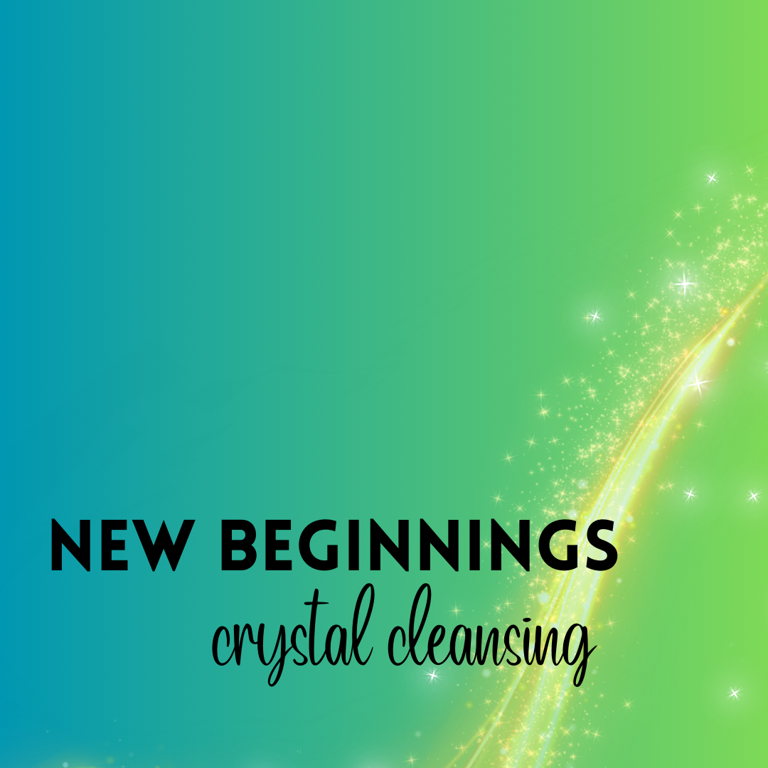 New Beginnings Crystal Cleansing: Your Launchpad for Manifestation