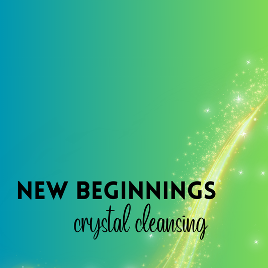 New Beginnings Crystal Cleansing: Your Launchpad for Manifestation